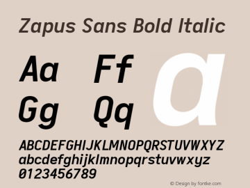 Zapus Sans Bold Italic Version 1.00;November 15, 2019;FontCreator 12.0.0.2547 64-bit Font Sample