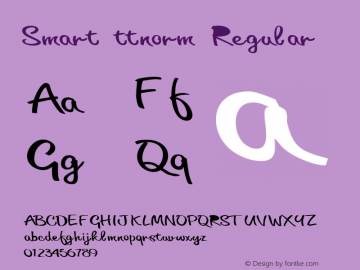 Smart ttnorm Regular Altsys Metamorphosis:10/27/94 Font Sample