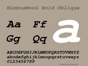 NimbusMonL Bold Oblique Version 1.00 Font Sample