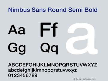 NimbusSansRound-SemiBold Version 1.000;PS 1.00;hotconv 1.0.57;makeotf.lib2.0.21895 Font Sample