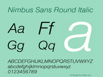 Nimbus Sans Round Italic Version 1.00图片样张