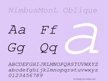 NimbusMonL Oblique Version 1.00 Font Sample