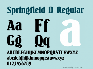 SpringfieldD Version 1.000;PS 1.00;hotconv 1.0.57;makeotf.lib2.0.21895 Font Sample