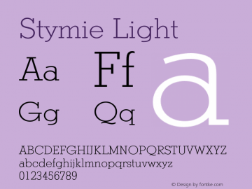 Stymie-Lig Version 1.000;PS 1.00;hotconv 1.0.57;makeotf.lib2.0.21895 Font Sample