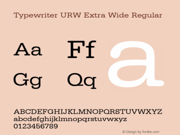 TypewriterURWExtWid-Reg Version 1.000;PS 1.00;hotconv 1.0.57;makeotf.lib2.0.21895 Font Sample