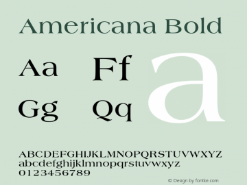 Americana-Bol Version 1.000;PS 1.00;hotconv 1.0.57;makeotf.lib2.0.21895 Font Sample