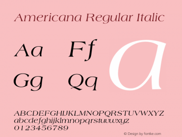 Americana-RegIta Version 1.000;PS 1.00;hotconv 1.0.57;makeotf.lib2.0.21895 Font Sample
