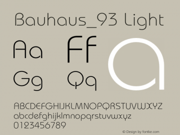 Bauhaus_93-Light Version 1.000;PS 1.00;hotconv 1.0.57;makeotf.lib2.0.21895 Font Sample
