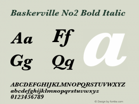 BaskervilleNo2-BolIta Version 1.000;PS 1.00;hotconv 1.0.57;makeotf.lib2.0.21895 Font Sample