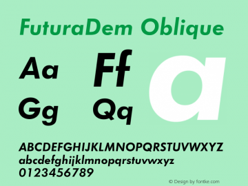 FuturaDem Oblique Version 1.00 Font Sample