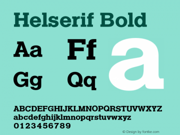 Helserif-Bol Version 1.000;PS 1.00;hotconv 1.0.57;makeotf.lib2.0.21895 Font Sample