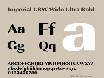 ImperialURWWid-UltBol Version 1.000;PS 1.00;hotconv 1.0.57;makeotf.lib2.0.21895 Font Sample