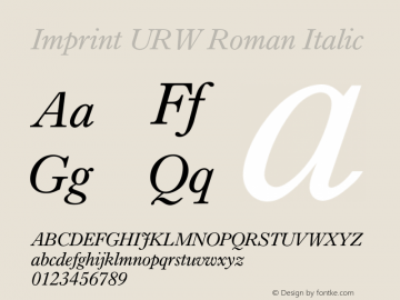 ImprintURW-RomIta Version 1.000;PS 1.00;hotconv 1.0.57;makeotf.lib2.0.21895 Font Sample