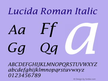 Lucida-RomIta Version 1.000;PS 1.00;hotconv 1.0.57;makeotf.lib2.0.21895 Font Sample