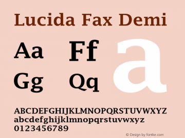 LucidaFax-Dem Version 1.000;PS 1.00;hotconv 1.0.57;makeotf.lib2.0.21895 Font Sample