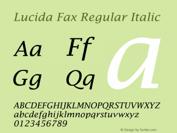 LucidaFax-Ita Version 1.000;PS 1.00;hotconv 1.0.57;makeotf.lib2.0.21895 Font Sample