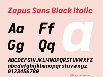 Zapus Sans Black Italic Version 1.00;November 16, 2019;FontCreator 12.0.0.2547 64-bit; ttfautohint (v1.6) Font Sample