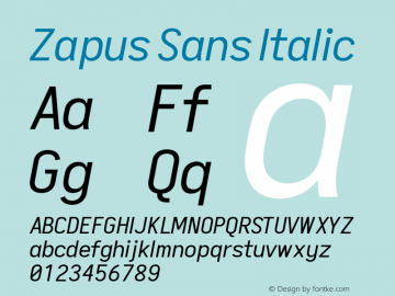 Zapus Sans Italic Version 1.00;November 16, 2019;FontCreator 12.0.0.2547 64-bit; ttfautohint (v1.6) Font Sample