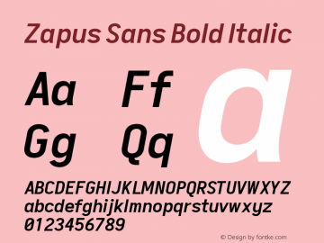 Zapus Sans Bold Italic Version 1.00;November 16, 2019;FontCreator 12.0.0.2547 64-bit; ttfautohint (v1.6) Font Sample