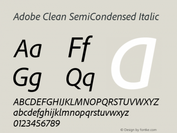 Adobe Clean SemiCondensed Italic Version 5.215;PS Version 2.000;hotconv 1.0.73;makeotf.lib2.5.5900 Font Sample