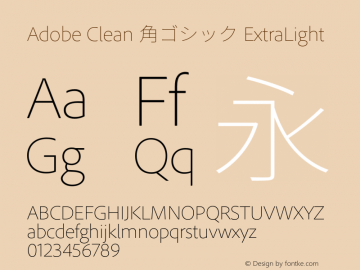 Adobe Clean 角ゴシック ExtraLight  Font Sample