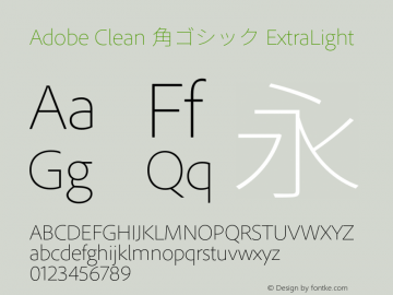 Adobe Clean 角ゴシック ExtraLight  Font Sample