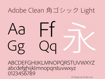 Adobe Clean 角ゴシック Light  Font Sample