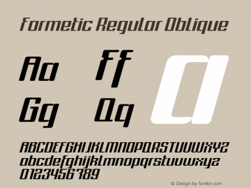 Formetic-RegularOblique Version 1.002 Font Sample