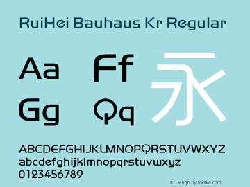 RuiHei Bauhaus Kr  Font Sample