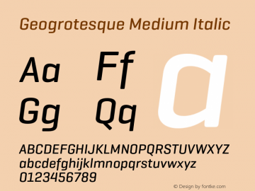 Geogrotesque Medium Italic Version 4.100;PS 4.100;hotconv 1.0.88;makeotf.lib2.5.647800 Font Sample