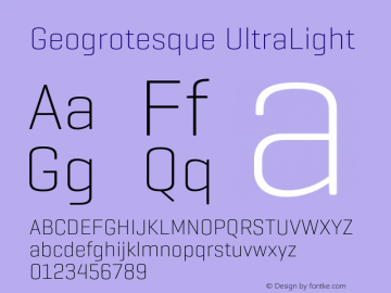 Geogrotesque UltraLight Version 4.100;PS 4.100;hotconv 1.0.88;makeotf.lib2.5.647800图片样张
