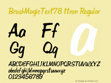 BrushMagicText78 ttcon Regular Altsys Metamorphosis:10/27/94 Font Sample