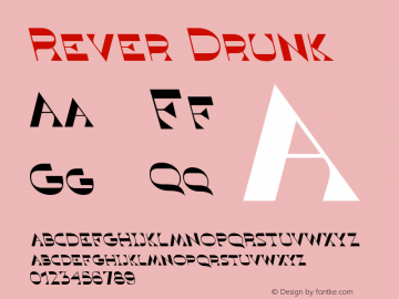 Rever Drunk Version 1.000 Font Sample