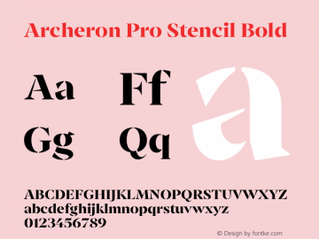 Archeron Pro Stencil Bold Version 1.000;hotconv 1.0.109;makeotfexe 2.5.65596 Font Sample