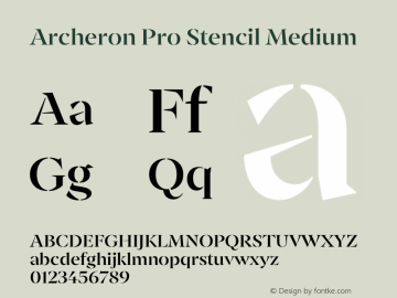 Archeron Pro Stencil Medium Version 1.000;hotconv 1.0.109;makeotfexe 2.5.65596图片样张
