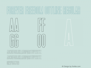 Forever Freedom Outline Regular Version 1.000;PS 001.000;hotconv 1.0.88;makeotf.lib2.5.64775图片样张