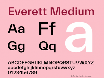 Everett Medium Version 2.000;PS 2.0;hotconv 1.0.88;makeotf.lib2.5.647800图片样张