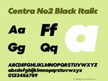 Centra No2 Black Italic Version 1.000 Font Sample