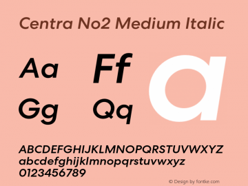 Centra No2 Medium Italic Version 1.000 Font Sample