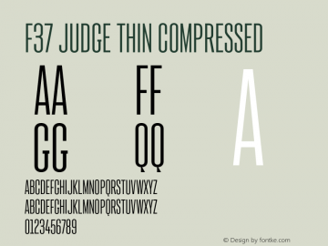 F37 Judge Thin Compressed Version 1.000;PS 001.000;hotconv 1.0.88;makeotf.lib2.5.64775 Font Sample