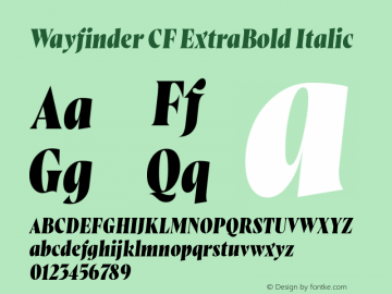 WayfinderCF-ExtraBoldItalic Version 1.000;hotconv 1.0.109;makeotfexe 2.5.65596 Font Sample