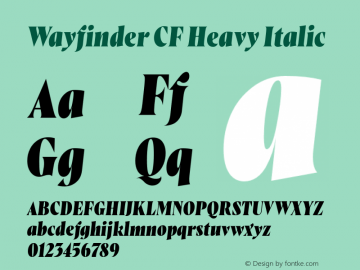 WayfinderCF-HeavyItalic Version 1.000;hotconv 1.0.109;makeotfexe 2.5.65596图片样张