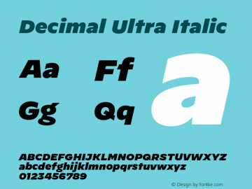 Decimal-UltraItalic Version 1.106 September 24, 2019 Font Sample