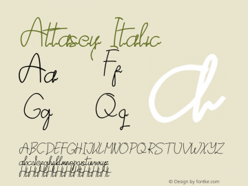 Attasey Italic Version 1.00;September 6, 2019;FontCreator 12.0.0.2545 64-bit图片样张