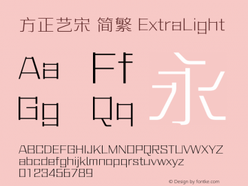 方正艺宋 简繁 ExtraLight  Font Sample
