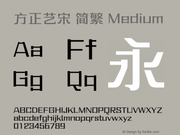 方正艺宋 简繁 Medium  Font Sample