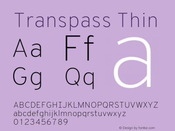 Transpass Thin Version 1.00;December 3, 2019;FontCreator 12.0.0.2547 64-bit; ttfautohint (v1.6) Font Sample