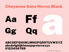 Cheyenne Sans Novus Black Version 1.007;December 8, 2019;FontCreator 12.0.0.2547 64-bit; ttfautohint (v1.6)图片样张