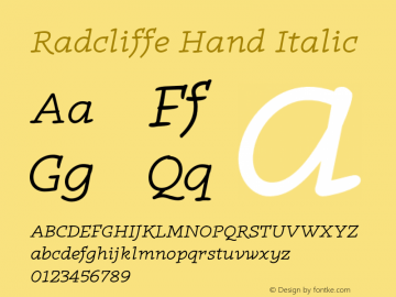 Radcliffe Hand Italic Version 1.000;PS 001.000;hotconv 1.0.88;makeotf.lib2.5.64775 Font Sample