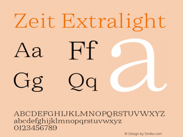 Zeit Extralight Version 1.000;hotconv 1.0.109;makeotfexe 2.5.65596 Font Sample